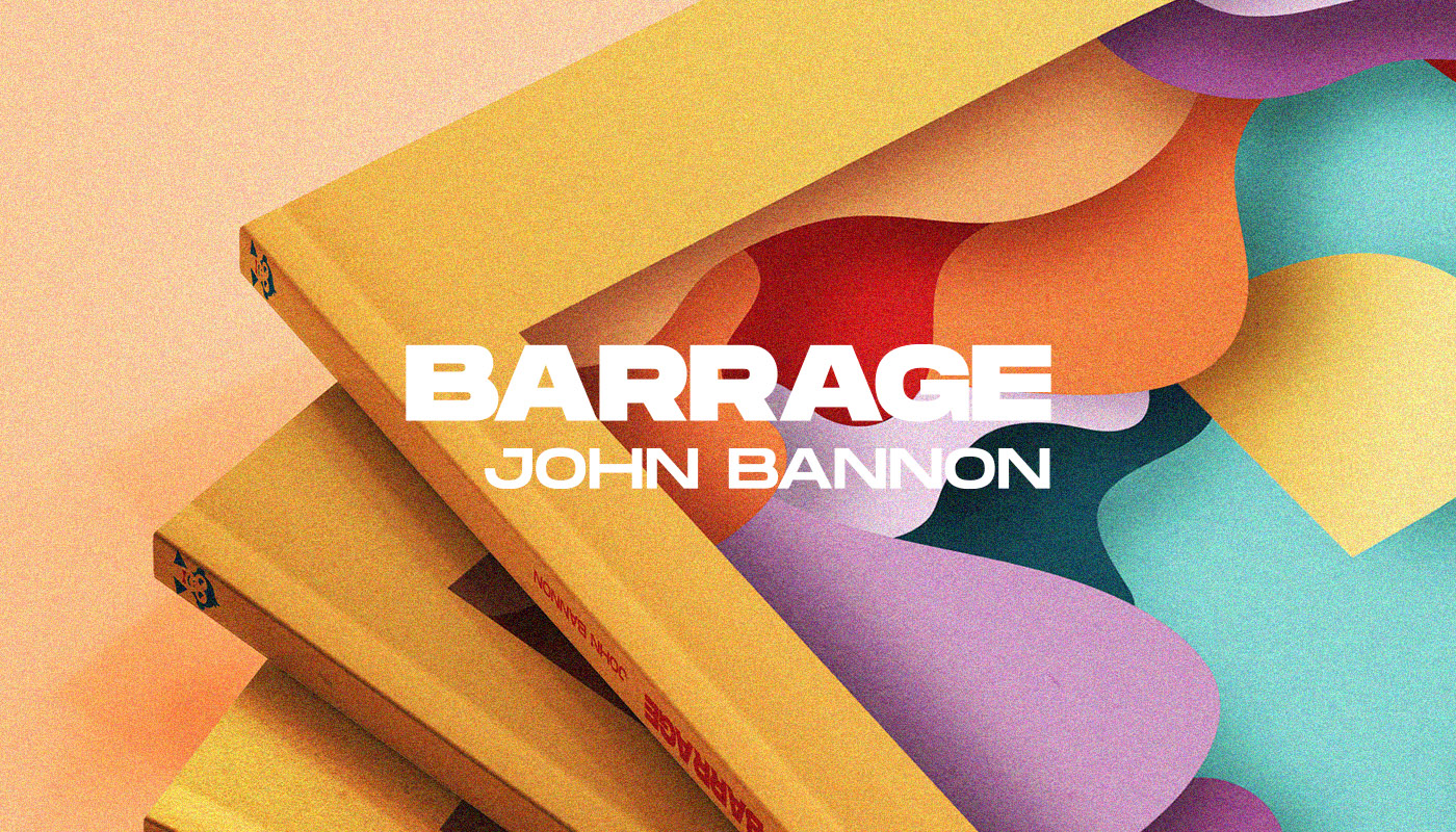 John Bannon - Barrage